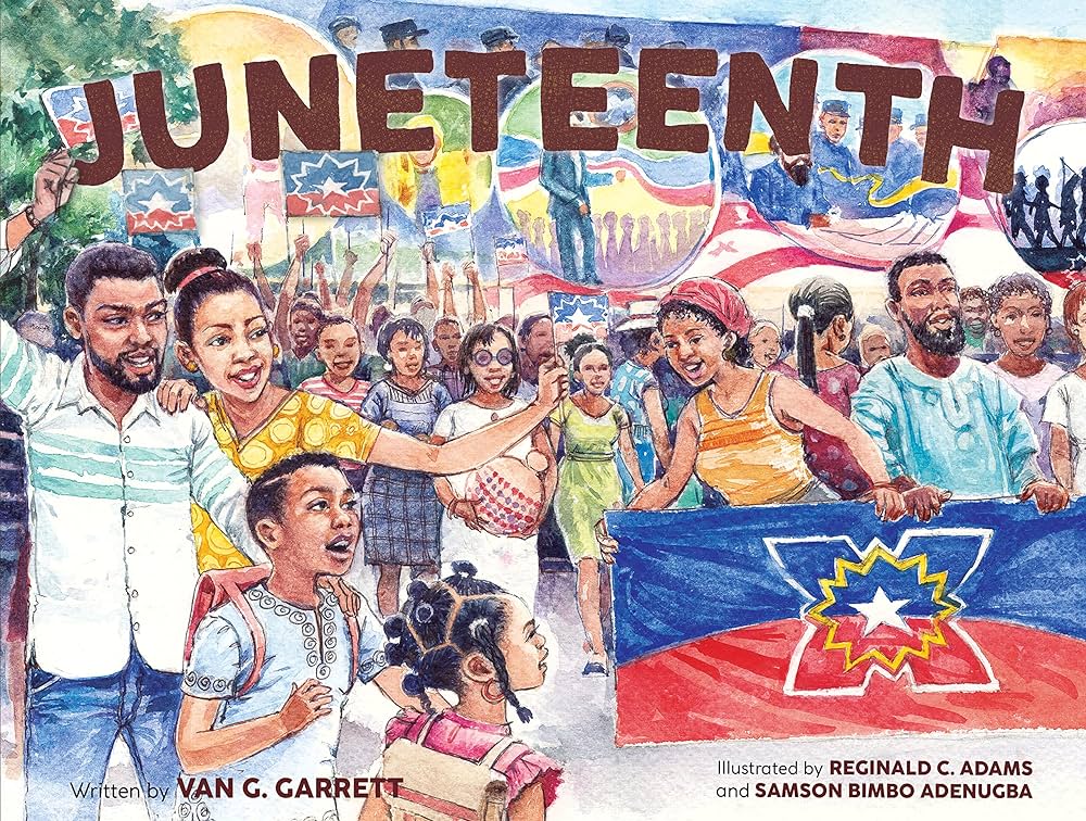 A group of people are excitingly cheering for a parade. It is the cover to the book "Juneteenth" by Van G. Garrett