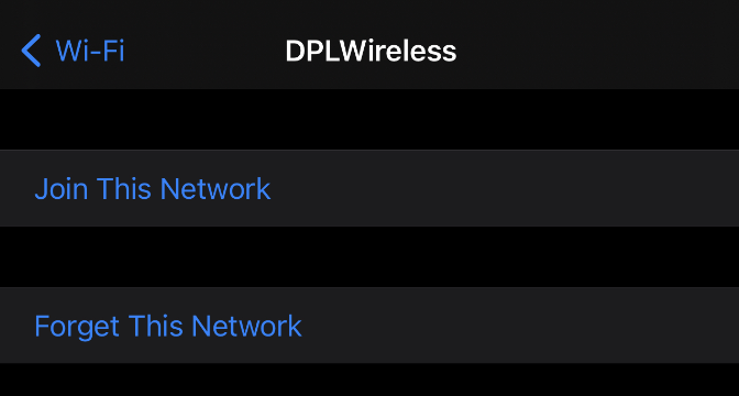 On the DPLWireless WiFi network, select "Forget This Network"