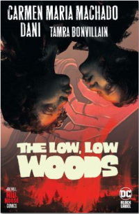 The Low, Low Woods