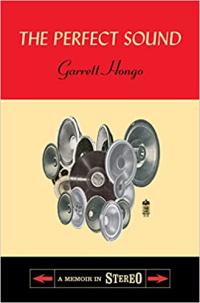 Book cover, The Perfect Sound by Garrett Hongo