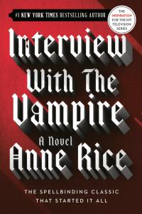 Book cover for "Interview with the Vampire" by Anne Rice