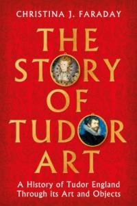 cover: the story of tudor art