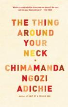 The Thing Around Your Neck Book Cover