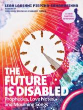 Cover of The future is disabled 