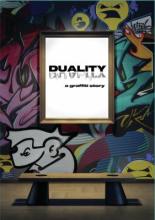 DVD cover image for Duality: a graffiti story
