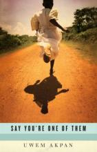 Say You're One of Them Book Cover